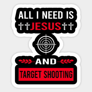 I Need Jesus And Target Shooting Sticker